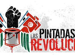 Las pintadas de la revolución. Política y creación ciudadana
