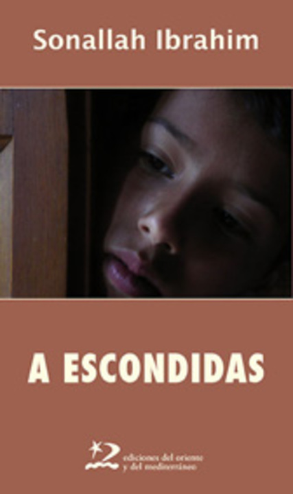 Presentación de "A escondidas", de Sonallah Ibrahim