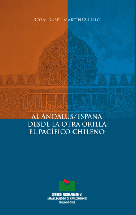 Al Ándalus / España desde la otra orilla: el pacífico chileno