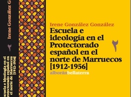 Escuela e ideología en el protectorado español en Marruecos 