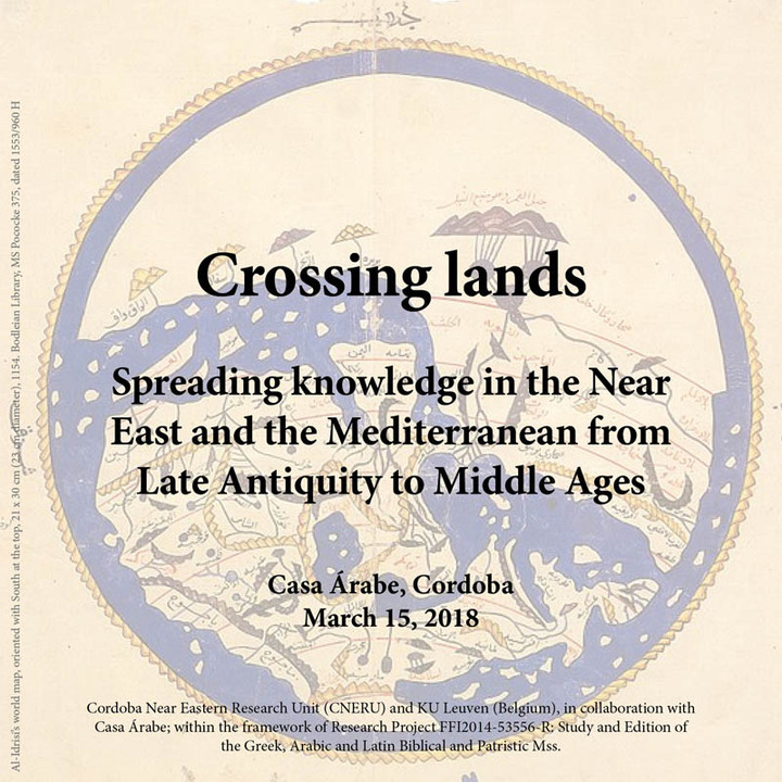 Crossing lands. Spreading knowledge in the Near East and the Mediterranean from Late Antiquity to Middle Ages 