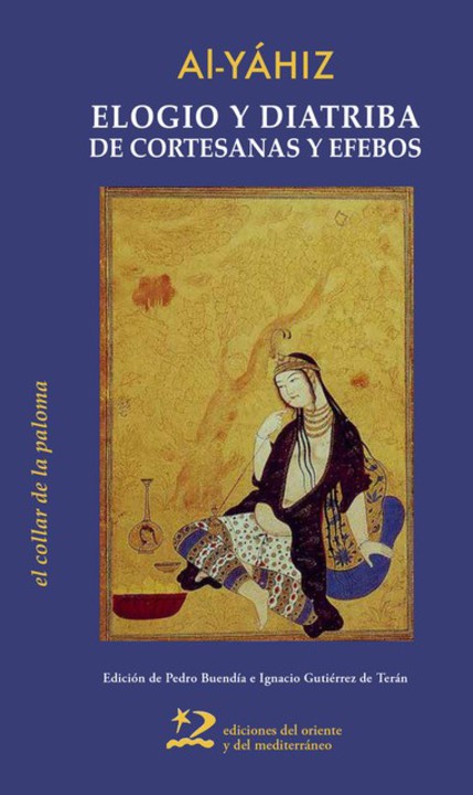 "Elogio y diatriba de cortesanas y efebos", de Al-Yáhiz 