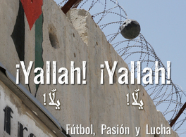 "Jardines palestinos" y "Yallah, yallah" 