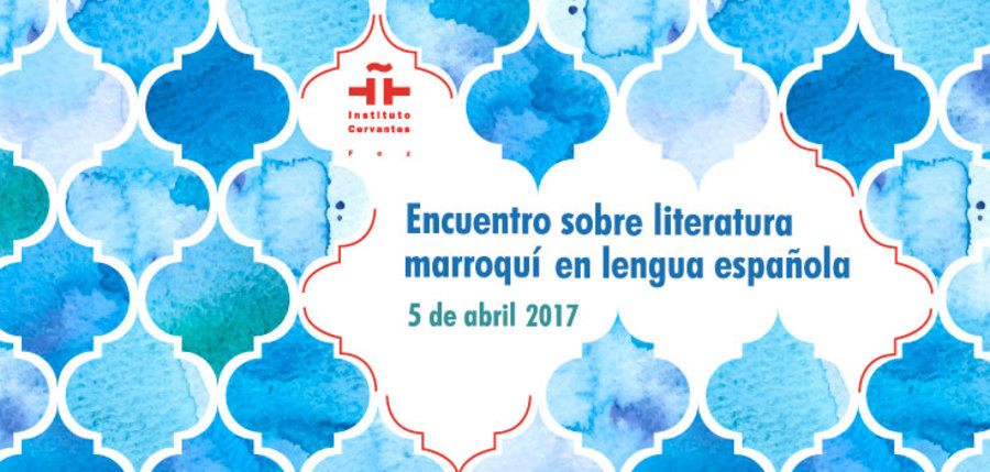 Seminario sobre "Literatura marroquí en lengua española" 