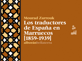 Los traductores de España en Marruecos (1859-1939)