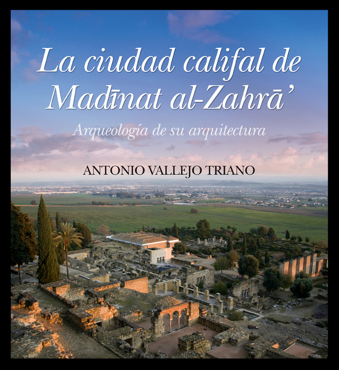 La ciudad califal de Madinat Al-Zahra