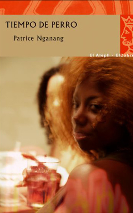 Presentación de "Tiempo de perro", de Patrice Nganang