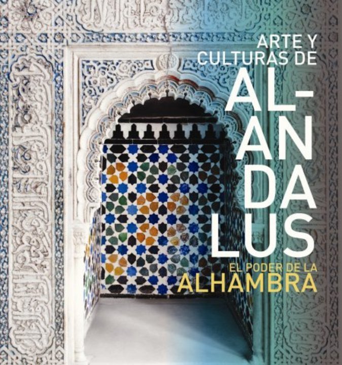 Conferencias y seminario Arte y Culturas de al-Andalus. El poder de la Alhambra