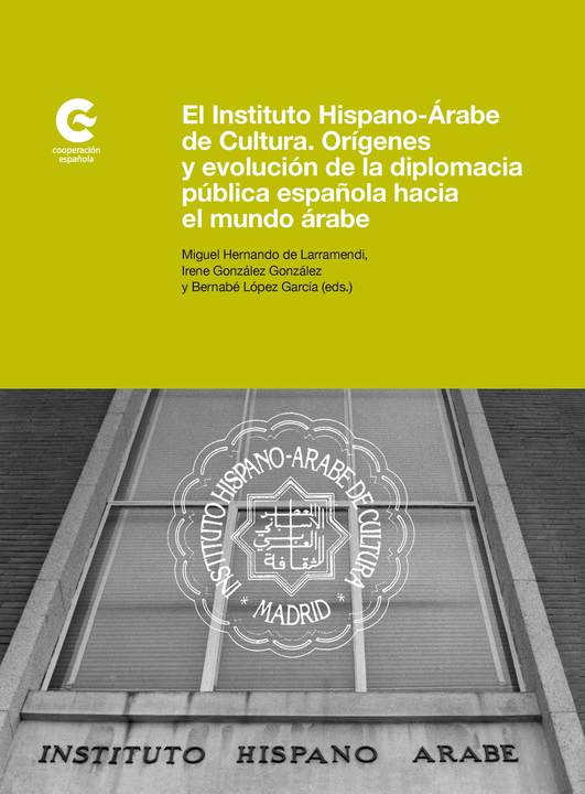 El Instituto Hispano-Árabe de Cultura
