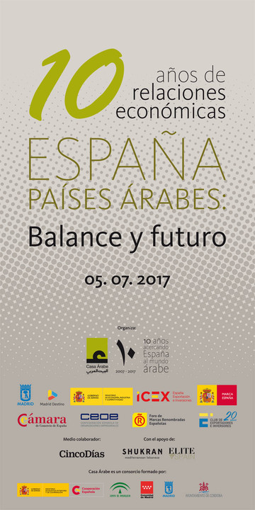 10 años de relaciones económicas España-países árabes: balance y futuro 