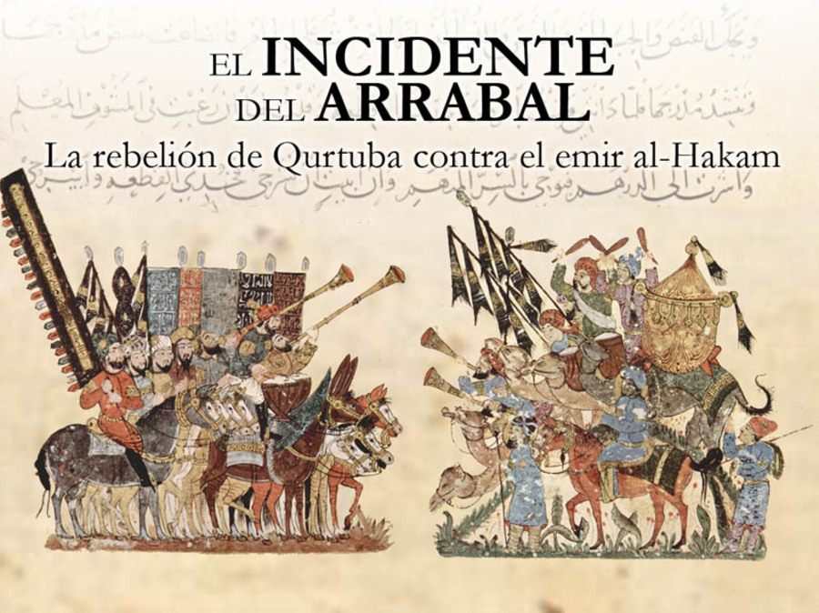 El “incidente” del Arrabal (818): La rebelión de Qurtuba contra al-Hakam I 