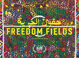 Los campos de la libertad [Freedom Fields] 