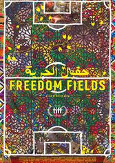 <i>Los campos de la libertad [Freedom Fields]</i> 