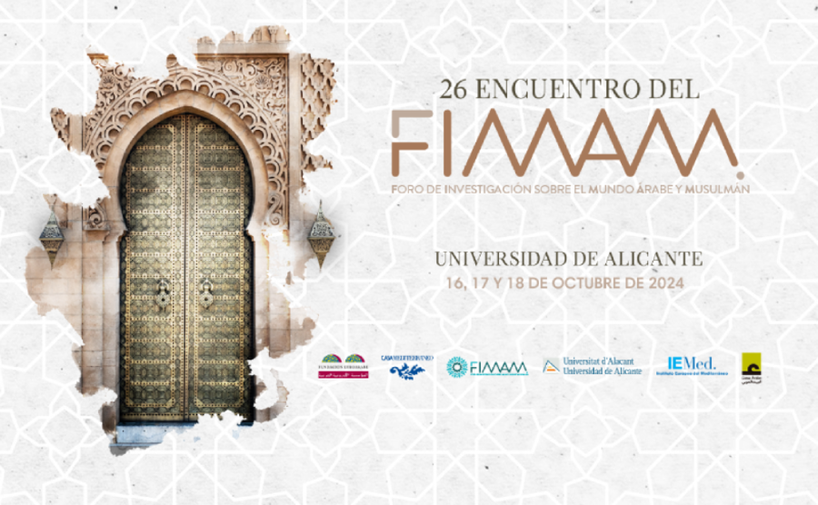 XXVI Encuentro del Foro de Investigadores sobre el Mundo Árabe y Musulmán