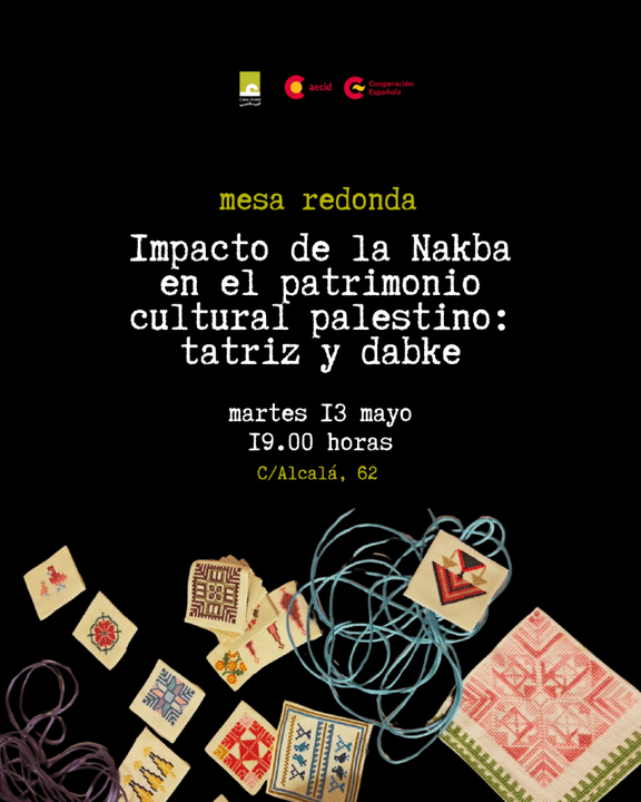 Impacto de la Nakba en el patrimonio cultural palestino: tatriz (bordado) y dabke (danza)
