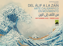 Del álif a la zain. Arte caligráfico en movimiento