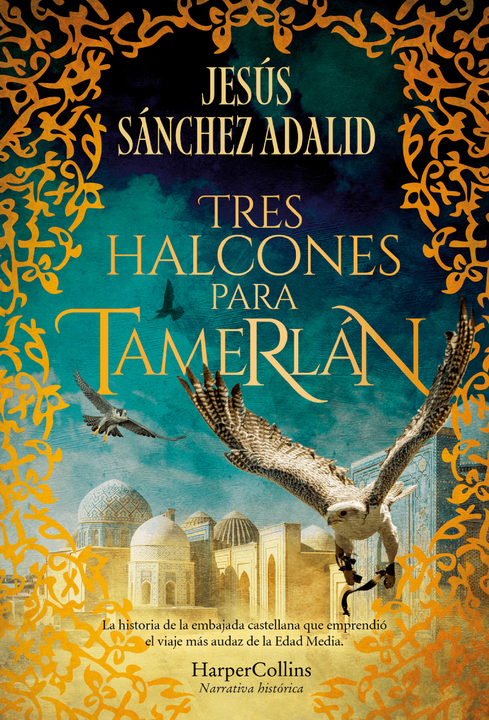 "Tres halcones para Tamerlán"