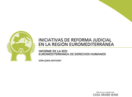 Iniciativas de la reforma judicial en la región euromediterránea