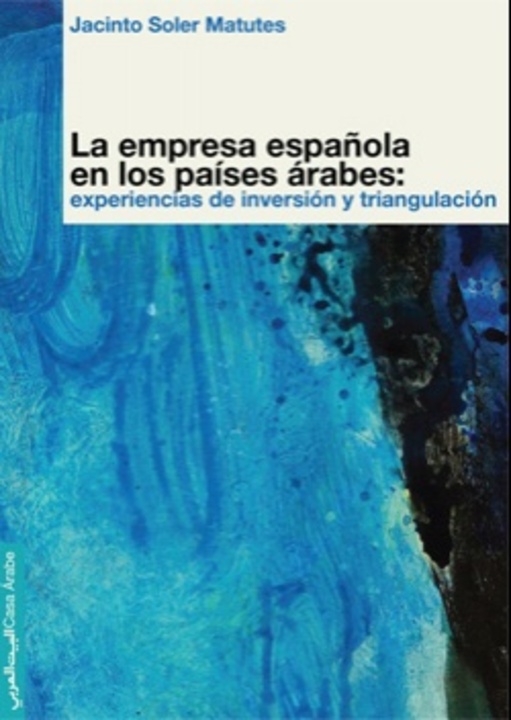 Presentación del estudio La empresa española en los países árabes en Madrid, Valencia, Barcelona y Algeciras