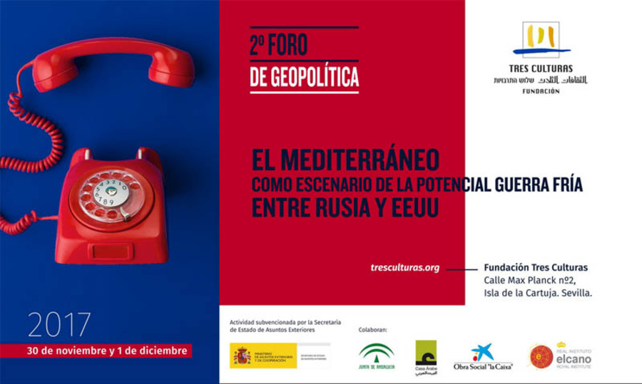 Foro ‘El Mediterráneo como escenario de la potencial Guerra Fría entre Rusia y EE.UU.’
