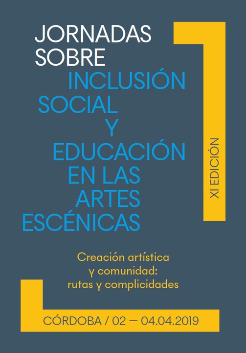 XI Jornadas sobre Inclusión Social y Educación en las Artes Escénicas