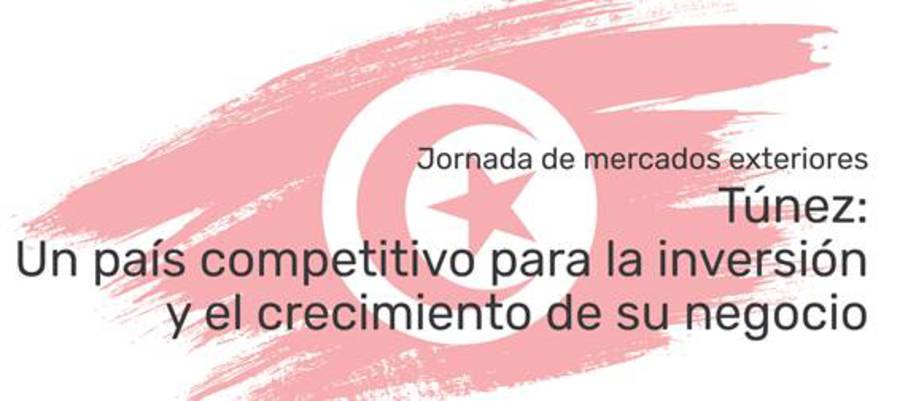 Túnez: Un país competitivo para la inversión y el crecimiento de su negocio
