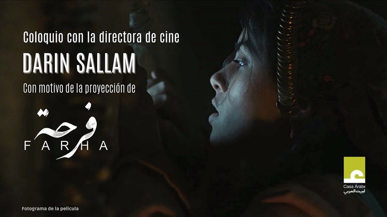 Coloquio con la directora de cine Darin Sallam, tras el visionado de su película "Farha"